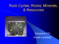 Rock Cycles, Rocks, Minerals, PowerPoint PPT Presentation