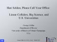 Hari Seldon, Please Call Your Office: Linear Colliders, Big Science, and U.S. Universities PowerPoint PPT Presentation