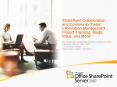SharePoint Collaboration and Community Tools: Information Management, Project Tracking, Blogs, Wikis PowerPoint PPT Presentation