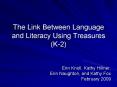 The Link Between Language and Literacy Using Treasures K2 PowerPoint PPT Presentation