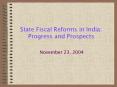 State Fiscal Reforms in India: Progress and Prospects PowerPoint PPT Presentation