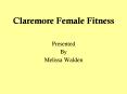 Claremore Female Fitness PowerPoint PPT Presentation