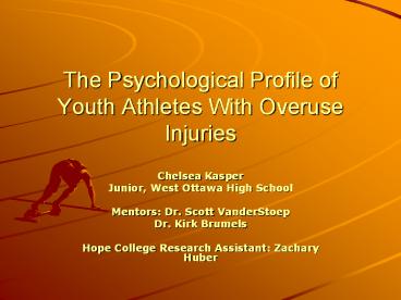 The Psychological Profile of Youth Athletes With Overuse Injuries