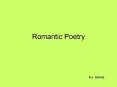 Romantic Poetry PowerPoint PPT Presentation