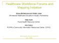 Healthcare Workforce Forums and Mapping Initiative PowerPoint PPT Presentation