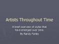 Artists Throughout Time PowerPoint PPT Presentation