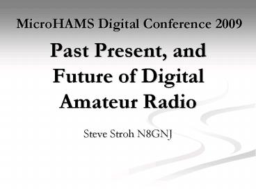 Past Present, and Future of Digital Amateur Radio