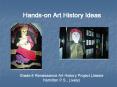 Hands-on Art History Ideas PowerPoint PPT Presentation