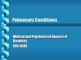 Pulmonary%20Conditions PowerPoint PPT Presentation