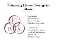 Enhancing Library Catalogs for Music