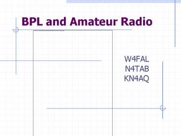 BPL and Amateur Radio