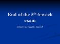 End of the 5th 6-week exam PowerPoint PPT Presentation