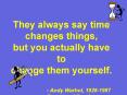 They always say time PowerPoint PPT Presentation