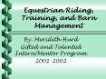 Equestrian Riding, Training, and Barn Management PowerPoint PPT Presentation