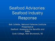 Seafood Advisories: Seafood Industry Response