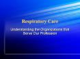 Respiratory Care PowerPoint PPT Presentation
