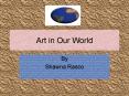 Art in Our World PowerPoint PPT Presentation