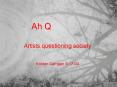 Artists questioning society PowerPoint PPT Presentation