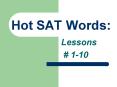 Hot SAT Words: PowerPoint PPT Presentation