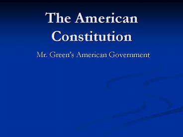 The American Constitution