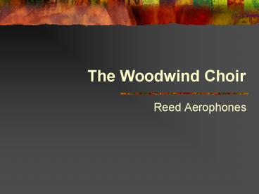 The Woodwind Choir