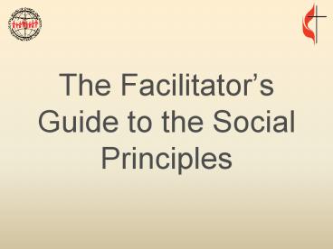 The Facilitators Guide to the Social Principles