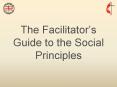 The Facilitators Guide to the Social Principles PowerPoint PPT Presentation