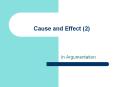 Cause and Effect (2) PowerPoint PPT Presentation