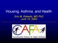 Housing, Asthma, and Health PowerPoint PPT Presentation