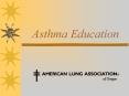 Asthma Education PowerPoint PPT Presentation