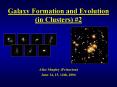 Galaxy Formation and Evolution in Clusters PowerPoint PPT Presentation