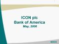 ICON plc Bank of America May, 2006 PowerPoint PPT Presentation