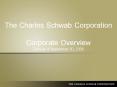 The Charles Schwab Corporation Corporate Overview Data as of September 30, 2006 PowerPoint PPT Presentation