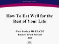 How To Eat Well for the Rest of Your Life PowerPoint PPT Presentation