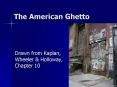 The American Ghetto PowerPoint PPT Presentation