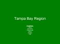 Tampa Bay Region PowerPoint PPT Presentation
