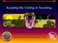 Keeping the Outing in Scouting PowerPoint PPT Presentation