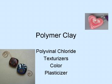 Polymer Clay presentation | free to view