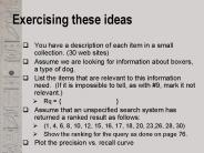 Exercising these ideas