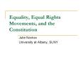 Equality, Equal Rights Movements, and the Constitution PowerPoint PPT Presentation