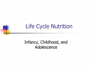Life Cycle Nutrition