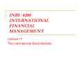 INBU 4200 INTERNATIONAL FINANCIAL MANAGEMENT PowerPoint PPT Presentation