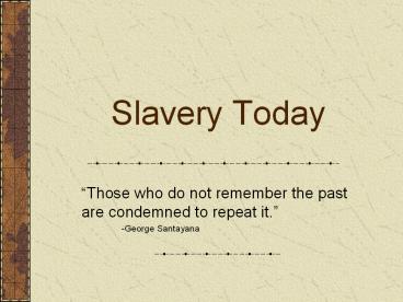 Slavery Today