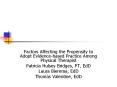 Factors Affecting the Propensity to Adopt Evidencebased Practice Among Physical Therapist PowerPoint PPT Presentation