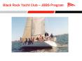 Black Rock Yacht Club JBBS Program PowerPoint PPT Presentation