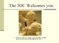 The%203DC%20Welcomes%20you. PowerPoint PPT Presentation