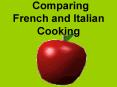 Comparing French and Italian Cooking PowerPoint PPT Presentation