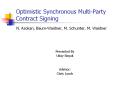 Optimistic Synchronous Multi-Party Contract Signing PowerPoint PPT Presentation