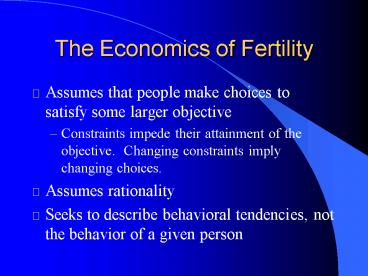 The Economics of Fertility