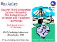 Beyond Third Generation Cellular Networks: The Integration of Internet and Telephony Technology Prof PowerPoint PPT Presentation